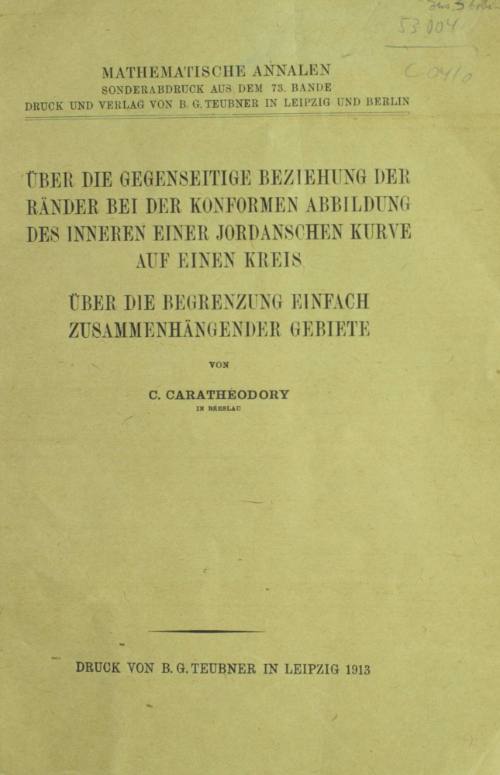 Über die gegenseitige beziehung der ränder bei der konformen abbildung des inneren einer Jordanschen kurve auf einen kreis.
Über die begrenzung einfach zusammenhängender gebiete.