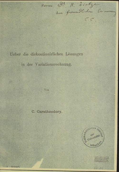 Ueber die diskontinuirlichen Lösungen in der Variationsrechung.